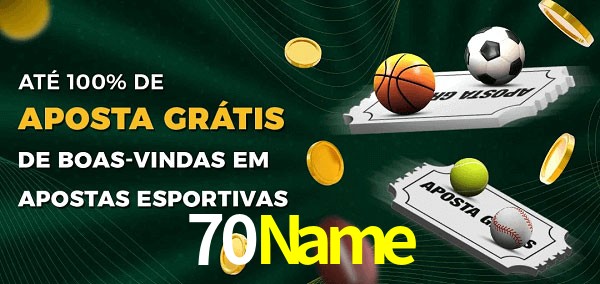 70Name Ate 100% de Aposta Gratis